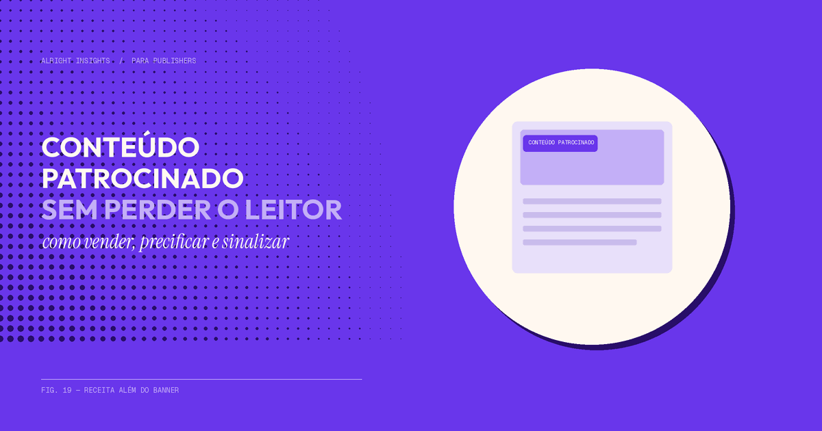 Conteúdo patrocinado para veículos regionais: como vender, precificar e sinalizar