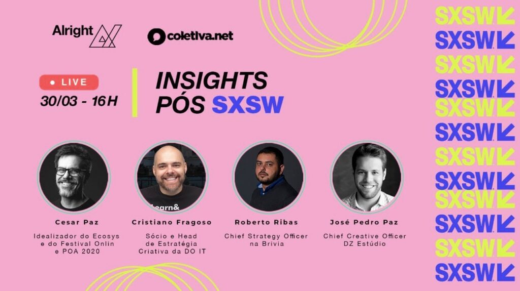 Live Insights pós-SXSW 2021