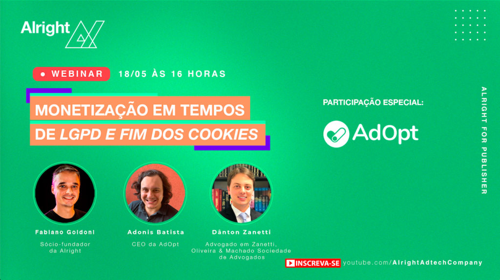 Webinar Alright e AdOpt: Monetização em tempos de LGPD e fim dos cookies